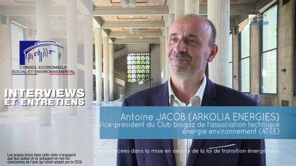 Questions à Antoine JACOB (ATEE) - transition énergétique - cese