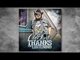 Colt Ford's "Thanks For Listening" - Made in the USA