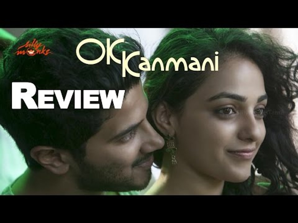 "Ok Kanmani" Movie Review - Dulquer Salman, Nithya Menen, Prakash Raj
