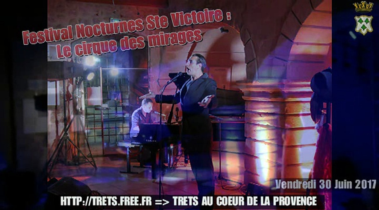 Nocturnes Ste Victoire - Le cirque des mirages : 30juin2017