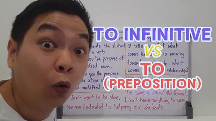 เรื่อง To infinitive(s) vs. To (preposition) | Grammar กระดานเดียว