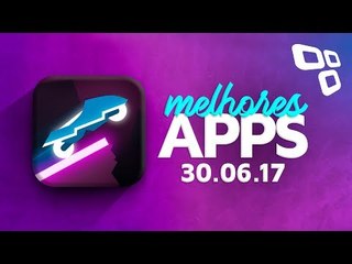 Melhores Apps da Semana para Android e iOS (30/06/2017) - TecMundo