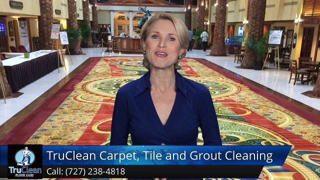 St Petersburg FL Commercial Tile Cleaning Review, TruClean Carpet, Tile & Upholstery St Petersburg