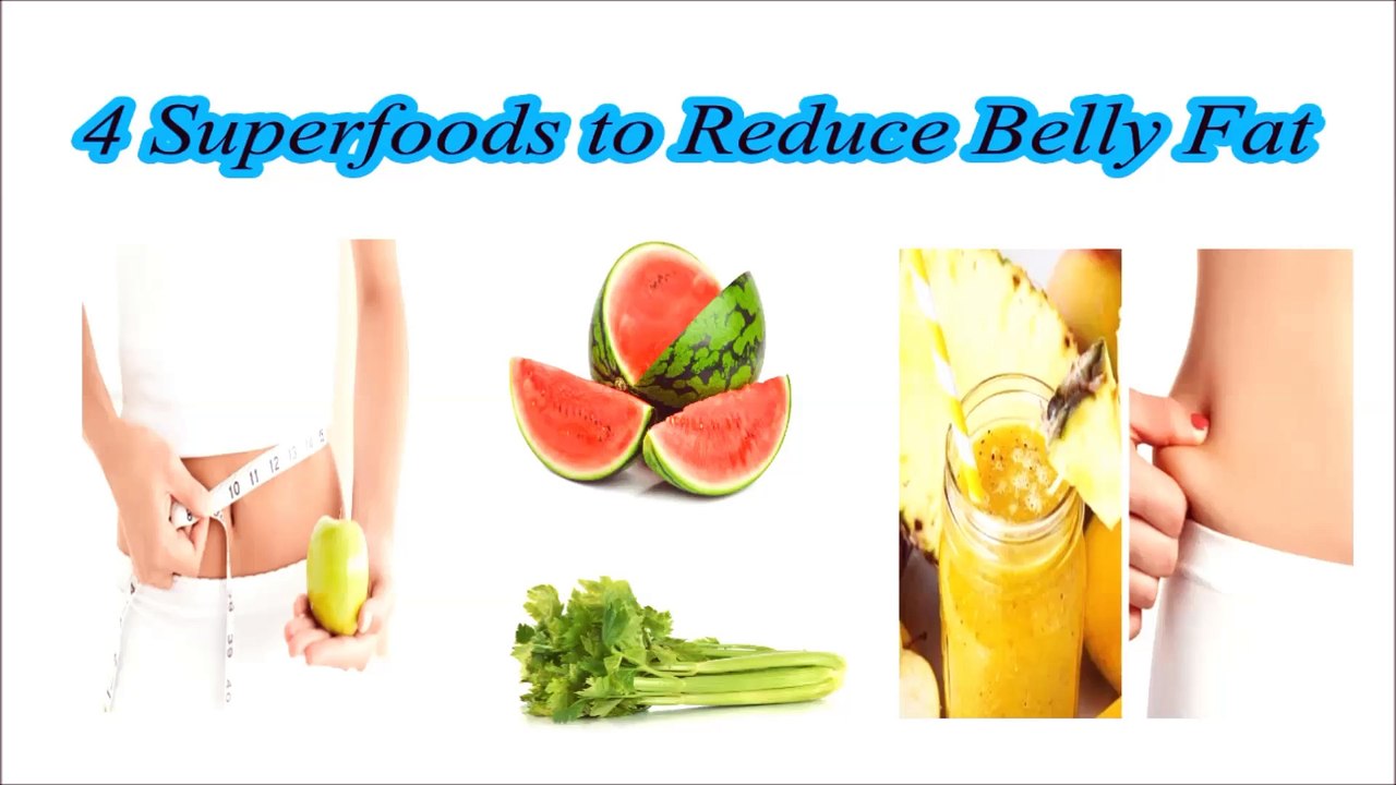 Superfoods to Reduce Belly Fat