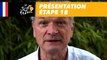 Présentation Étape 18 - Tour de France 2017