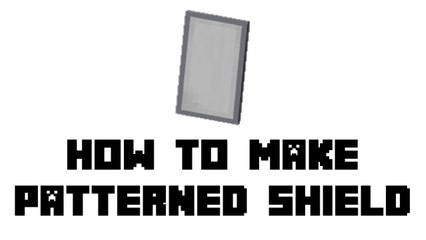 Minecraft Survival - How to Make Patterned Shield