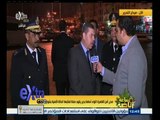 #ساعة‪_‬رياضة | مدير أمن القاهرة يقود حملة أمنية في شوارع القاهرة