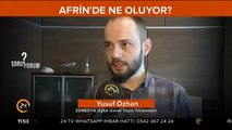 Yusuf Özhan Türkiye'nin Afrin operasyonunu değerlendirdi! İşte detaylar...