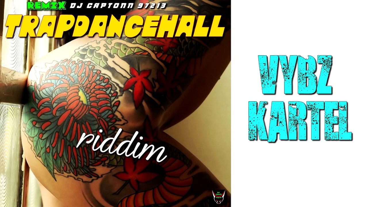 03 - VYBZ KARTEL - TRAPDANCEHALL RIDDIM 2K17 (by DJ CAPTONN...97213)