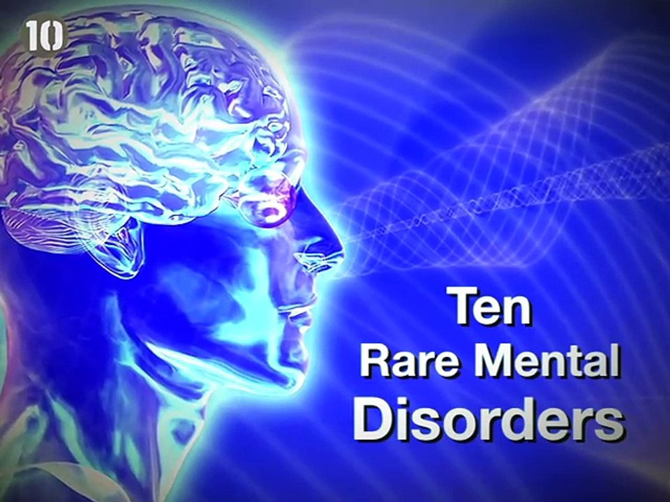 10 Rare Mental Disorders