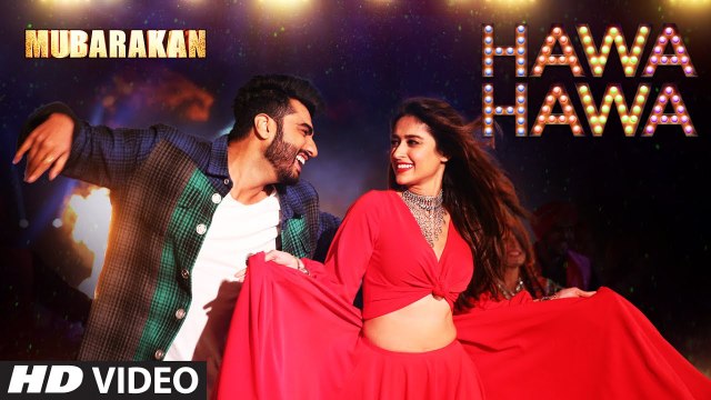 Hawa Hawa Full HD Video Song Mubarakan 2017 - Anil Kapoor, Arjun Kapoor, Ileana D’Cruz, Athiya Shetty