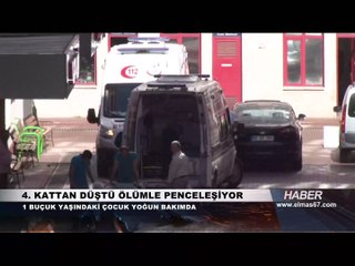 1.5 Yaşındaki çocuk 4'üncü kattan düştü...