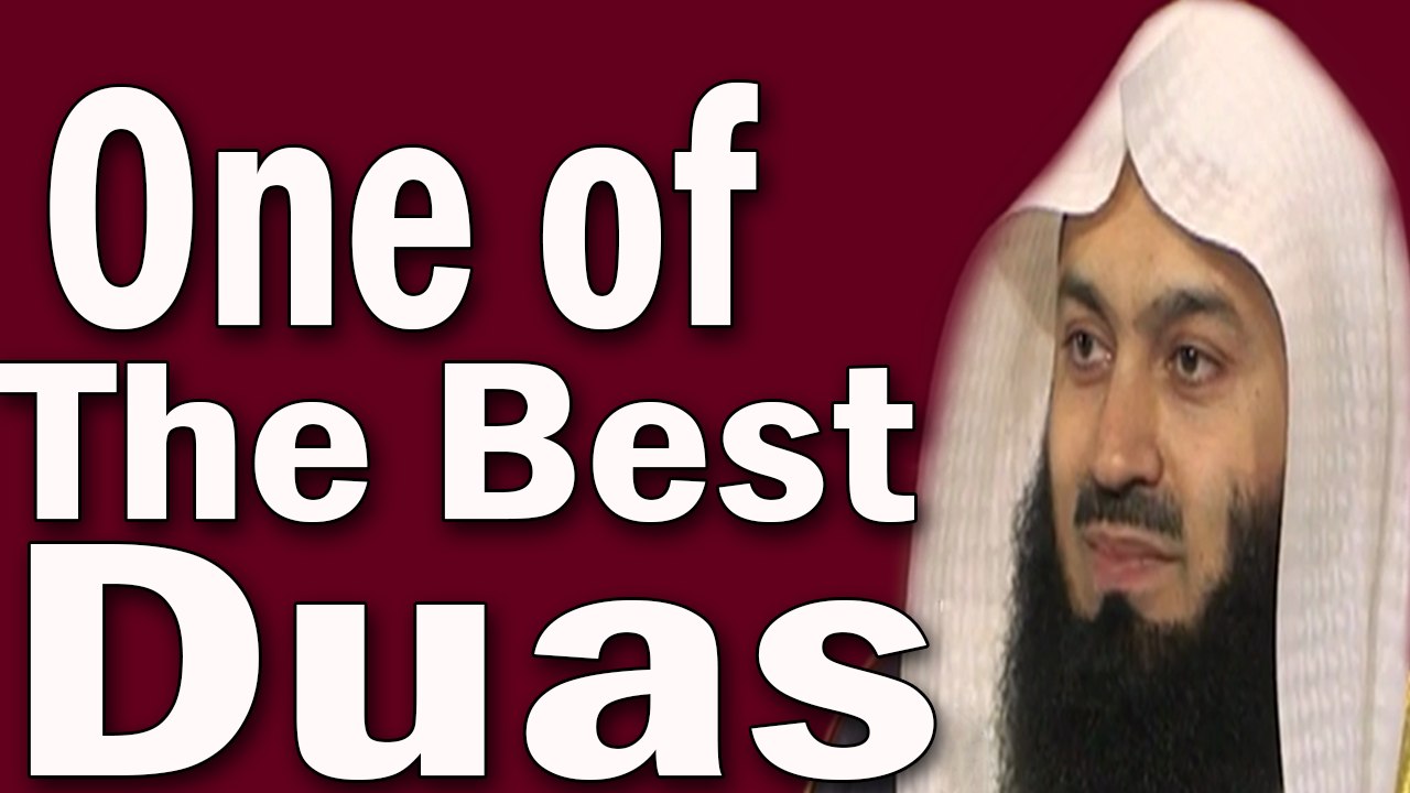 Dua For Worldly Life And The Afterlife –Mufti Menk