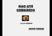 Julieta Venegas - Algo esta cambiando (Karaoke)