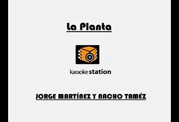 Kaos - La planta (Karaoke)