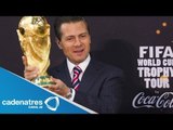 Peña Nieto alzó la Copa del Mundo y pide al 'Piojo' traer el trofeo de campeón de Brasil