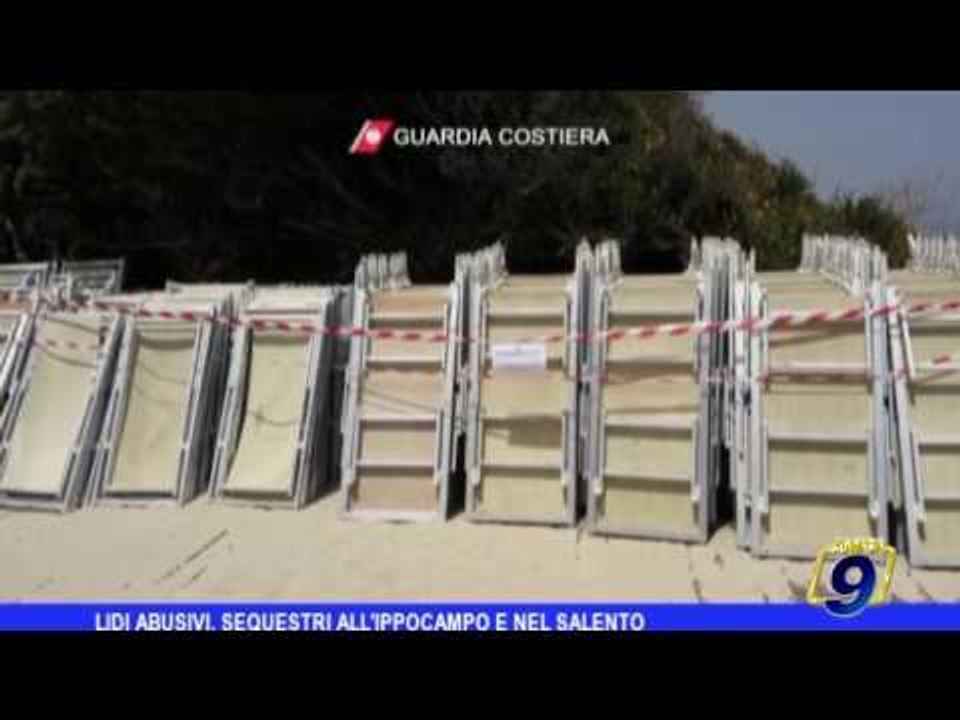 Lidi abusivi,  sequestri ad Ippocampo e nel Salento
