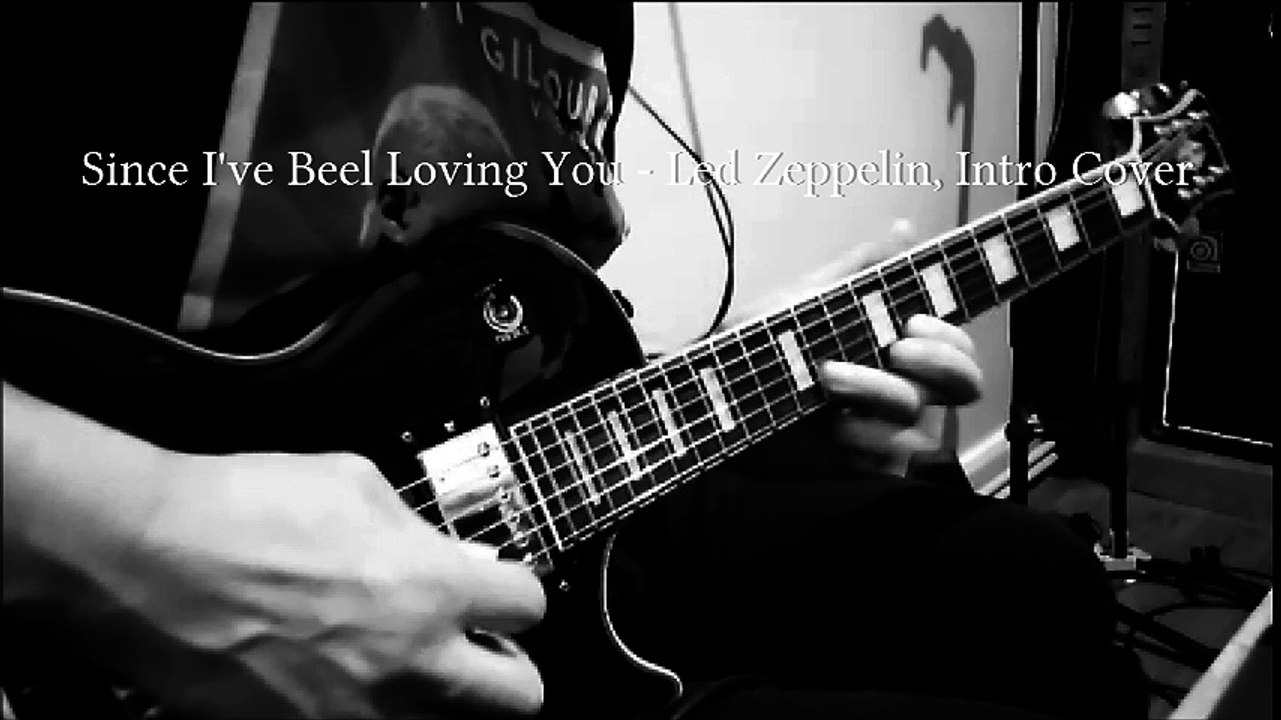 Since I've Been Loving You - Led Zeppelin, intro Cover