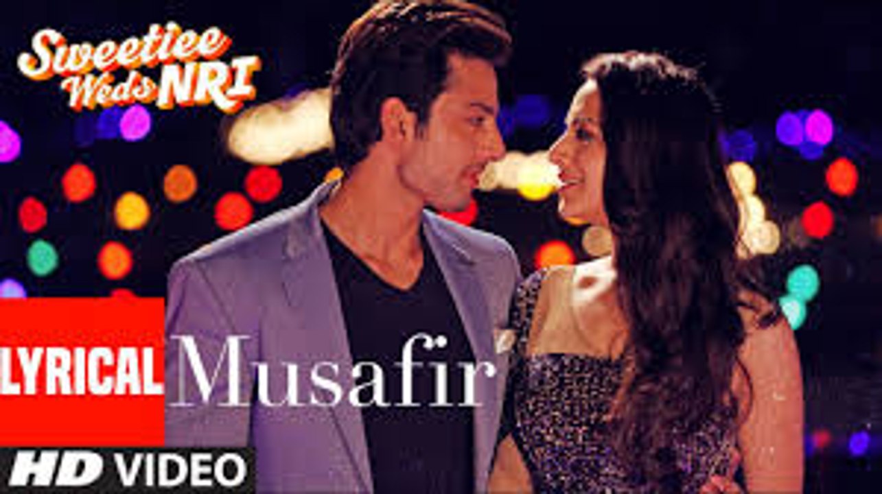 Atif Aslam׃ मुसाफिर स्वीटी वेड्स एन आर आय Musafir Song ¦ Sweetiee Weds NRI ¦ Himansh Kohli, Zoya Afroz ¦ Palak  & Palash Muchhal