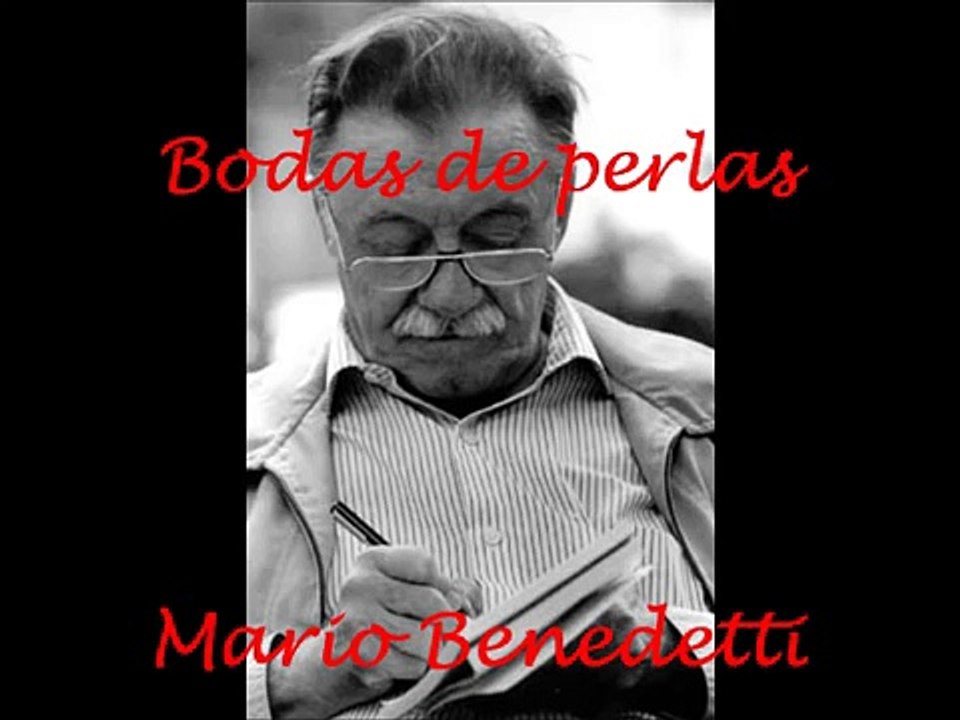 Mario Benedetti - Bodas de perlas