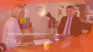 Territoires numériques #EM17 : Cybersécurité avec Jérôme Notin, cybermalveillance.gouv.fr - Juin 2017