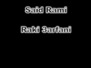 Said Rami - Raki 3arfani