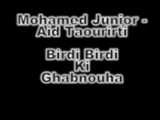 Mohamed Junior et l'Aid Taourirti - Ki Ghebnouha