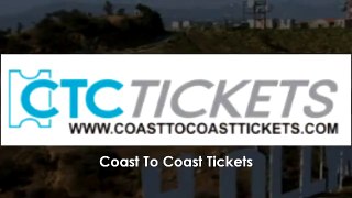 Concert Tickets Online - Coasttocoasttickets.com