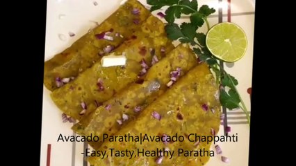 Avacado Paratha|Guacamole Paratha
