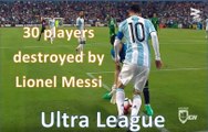 30 players destroyed by Lionel Messi