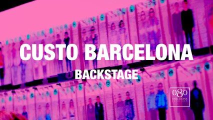 BACKSTAGE CUSTO BARCELONA