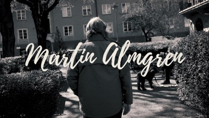 Martin Almgren - Changing Street (Documentary)
