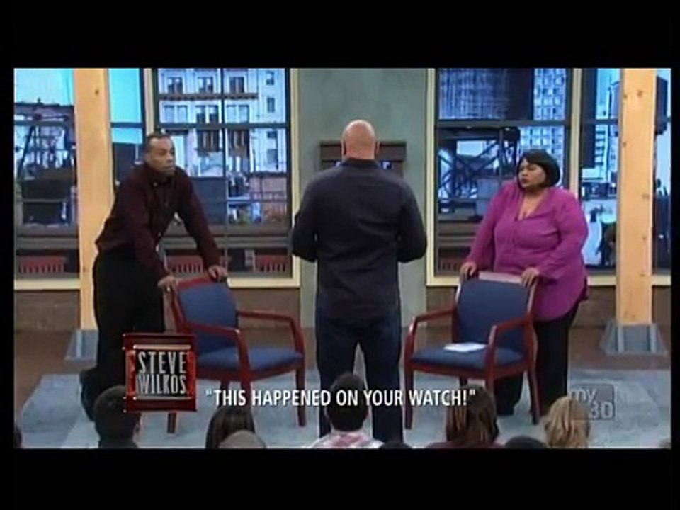 The Steve Wilkos Show This Happened On Your Watch