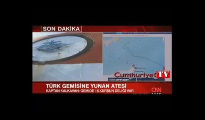 Türk bayraklı gemiye uyarı ateşi açıldı... Kaptan: Gemide 16 delik var