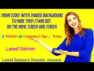 Show Icon With Shaded Background To Make Them Stand Out On The Home Screen