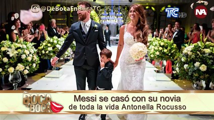 Messi se casó con su novia de toda la vida Antonella Rocusso