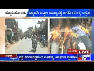 Byadagi: Protest Demanding Widening Of Roads