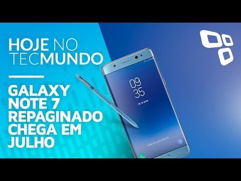 Galaxy Note 7 repaginado chega em julho - Hoje no TecMundo