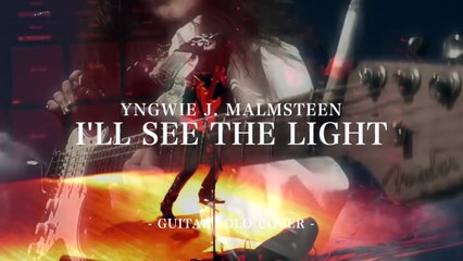 Yngwie - I'll See the Light Tonight - Guitar Solo Cover
