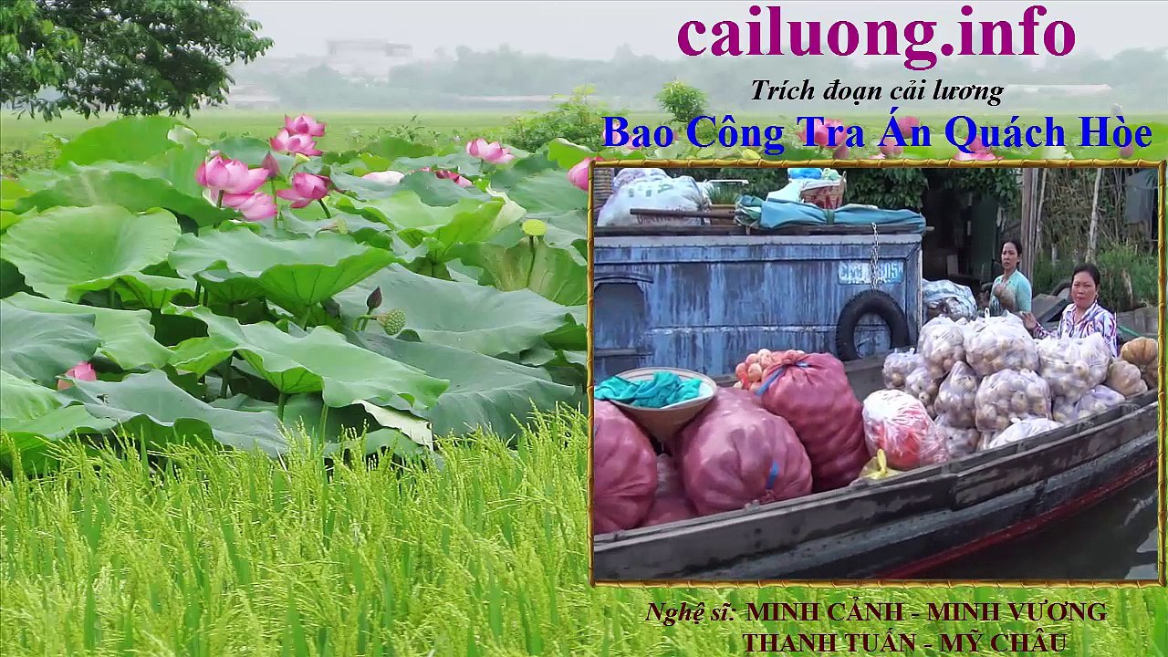 Trích đoạn - Bao Công Tra Án Quách Hòe - Thanh Tuấn, Mỹ Châu, Minh Cảnh