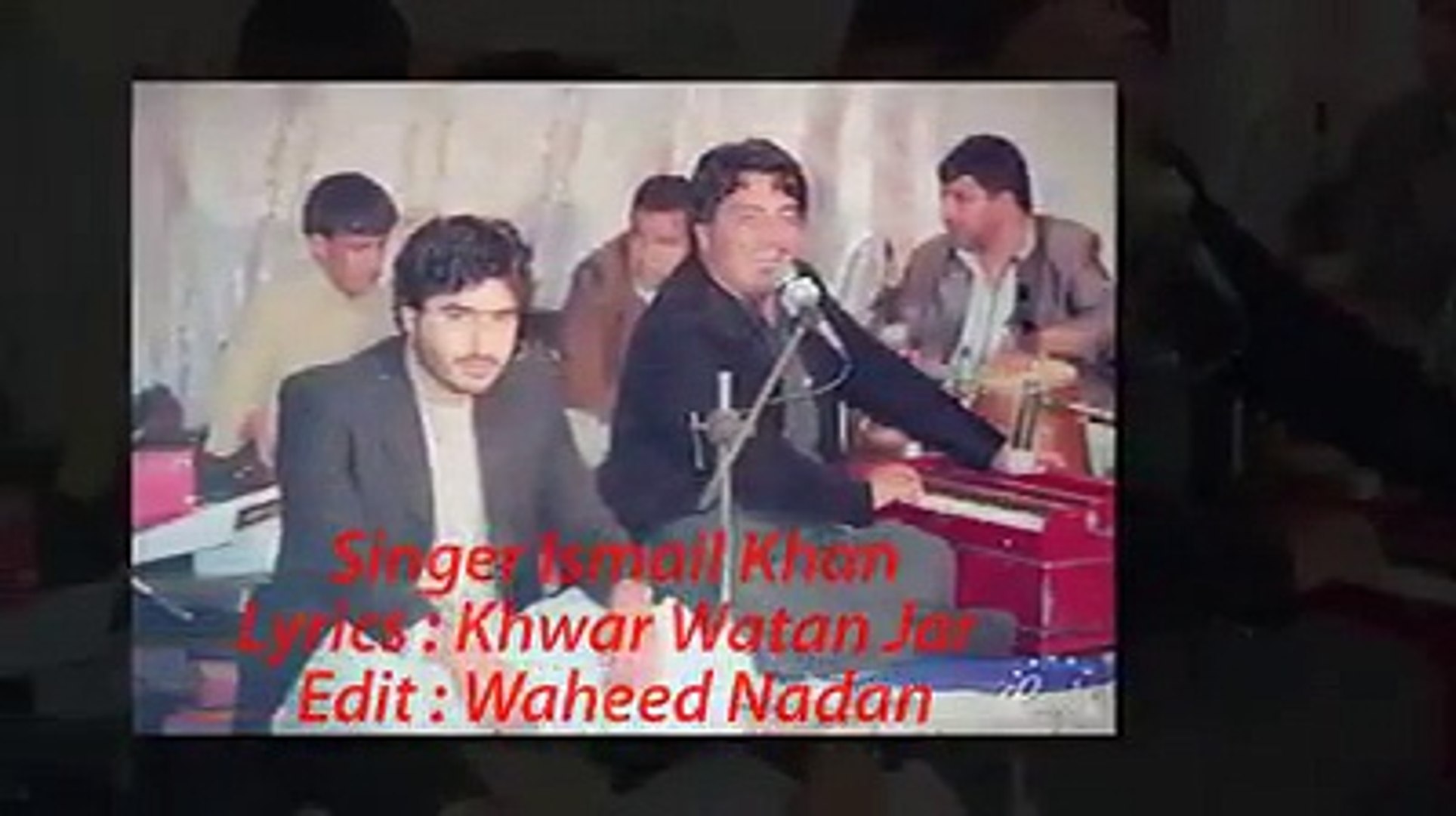 Ismail Khan New Kakari Songs 2017
