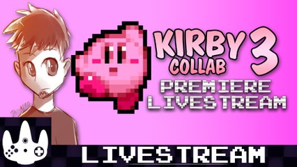 THE KIRBY COLLAB 3 PREMIERE LIVESTREAM