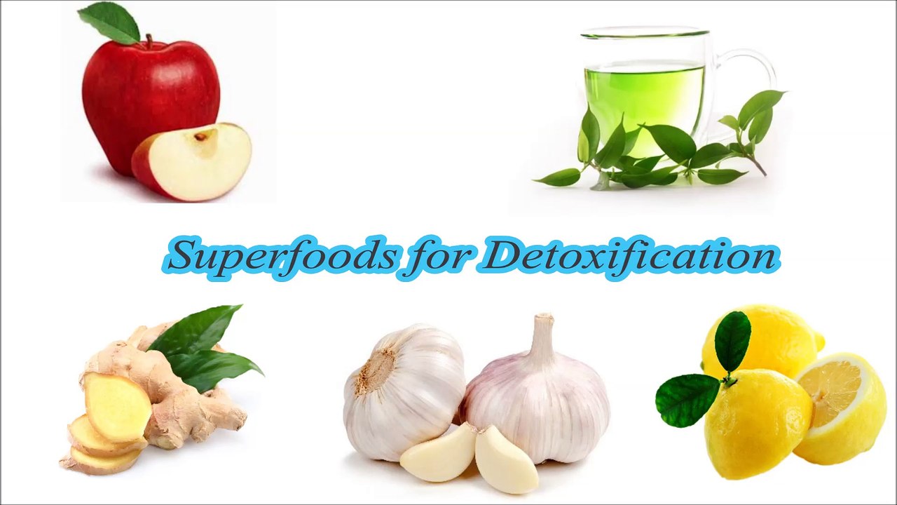 Superfoods for Detoxification