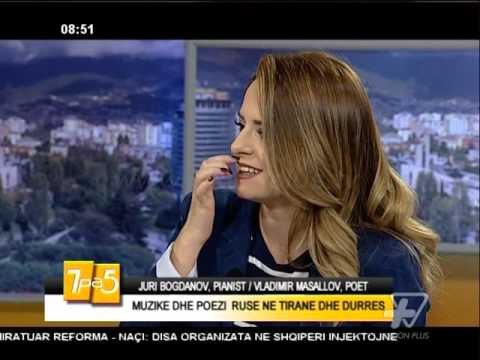 7pa5 - Muzike dhe poezi ruse ne Tirane dhe Durres - 18 Nentor 2015 - Show - Vizion Plus