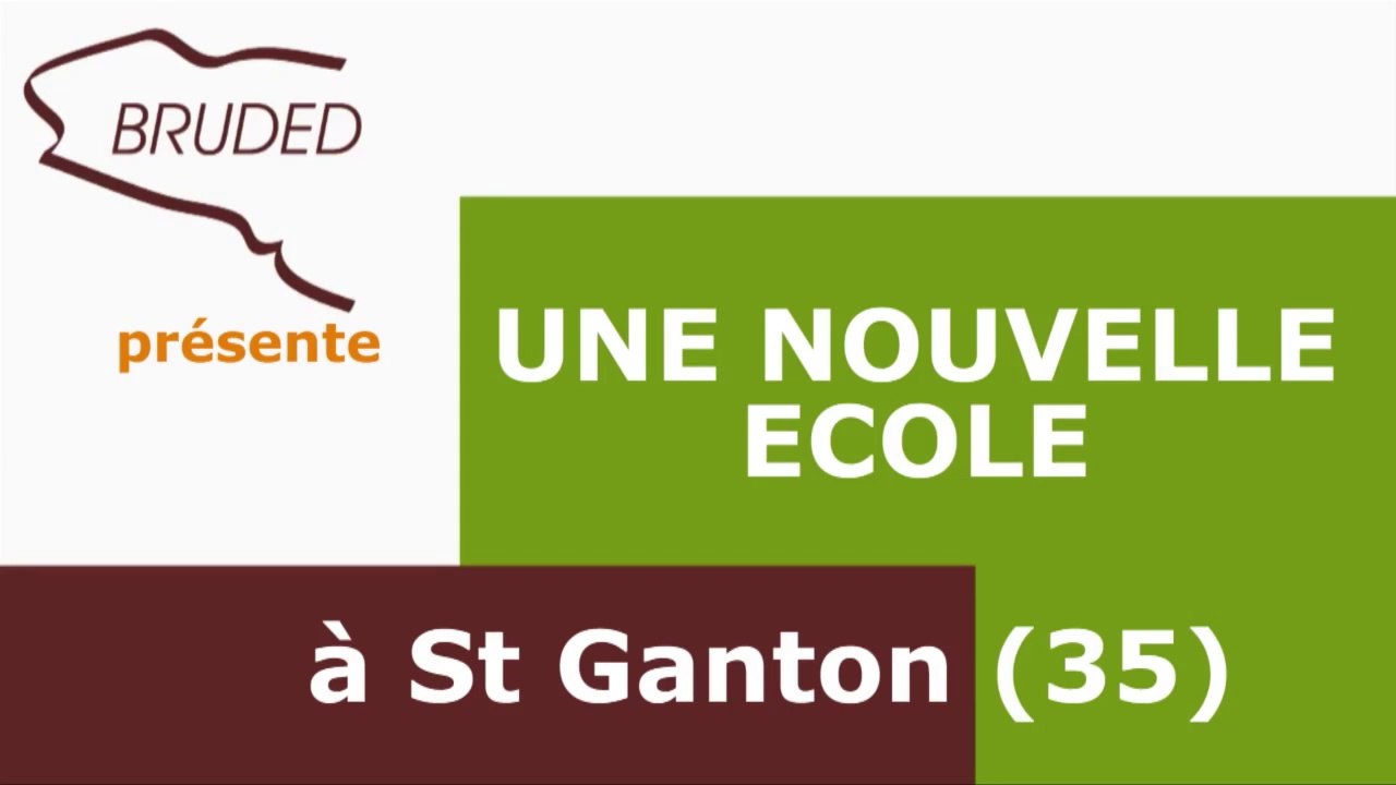 L'école des habitants à Saint Ganton - BRUDED