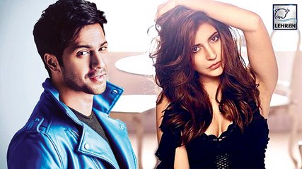 Anushka Sharma To ROMANCE Varun Dhawan For The First Time