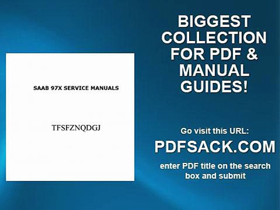 Saab 97x Service Manuals