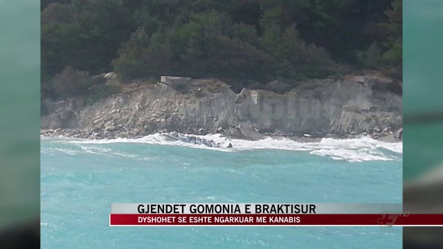 Gjendet gomonia e braktisur, dyshohet se është ngarkuar me kanabis - News, Lajme - Vizion Plus
