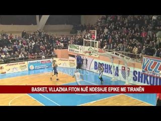 Download Video: BASKET, VLLAZNIA FITON NJË NDESHJE EPIKE ME TIRANËN