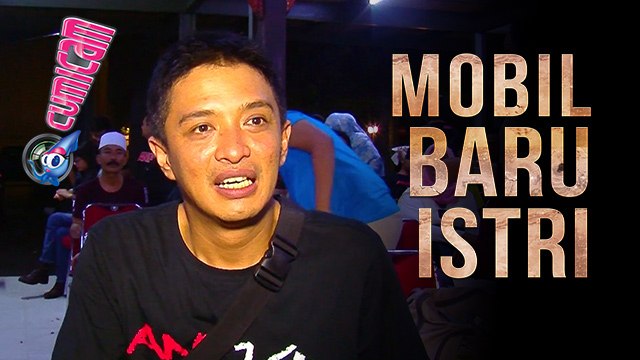 Dapat Honor Syuting, Eza Yayang Belikan Istri Mobil Baru - Cumicam 04 Juli 2017